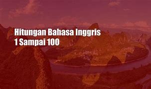 Alfabet Bahasa Inggris 1 Sampai 100