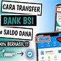 Biaya Admin Transfer Dari Bsi Ke Bca